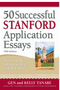 50 Successful Stanford Application Essays   (5TH ed.)