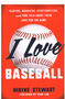 I Love Baseball