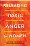 0325     Releasing Toxic Anger for Women