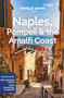 Lonely Planet Naples, Pompeii & the Amalfi Coast 8 (Travel Guide) (8TH ed.)