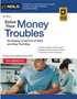 Solve Your Money Troubles: Strategies to Get Out of Debt and Stay That Way (19TH ed.)