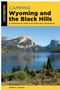 Camping Wyoming and the Black Hills (2ND ed.)