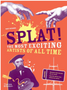 Splat!: The Most Exciting Artists of All Time