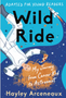 Wild Ride (Adapted for Young Readers): My Journey from Cancer Kid to Astronaut