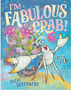 I'm Fabulous Crab