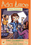 ADA Lace Gets Famous (ADA Lace Adventure #6)