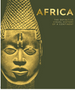 Africa: The Definitive Visual History of a Continent (DK Definitive Visual Histories)