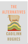 0424 Alternatives, The