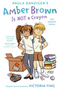 Amber Brown Is Not a Crayon: The Graphic Novel (Amber Brown)