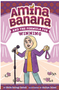 Amina Banana and the Formula for Winning (Amina Banana #2) Ages 6-9