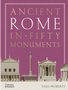 Ancient Rome in Fifty Monuments