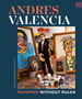 Andres Valencia: Painting Without Rules