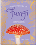 Anthology of Fungi, An