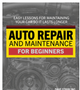 Auto Repair & Maintenance for Beginners