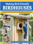Making Bird-Friendly Birdhouses