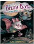Bitsy Bat, Team Star (The Bitsy Bat)     Ages 4-7