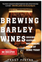 0924     Brewing Barley Wines: Origins, History, and Making Them at Home Today