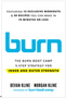 Burn: The Burn Boot Camp 5-Step Strategy for Inner and Outer Strength