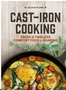 Cast-Iron Cooking: Fresh and Timeless Comfort Food for Sharing