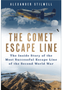 Comet Escape Line, The