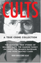 Cults: A True Crime Collection