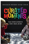 Curated Moments: Implementing Reggio with Infants, Toddlers, and Twos