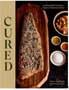 Cured: Cooking with Ferments, Pickles, Preserves & More