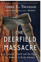 0325     Deerfield Massacre, The