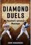 Diamond Duels: Baseball's Greatest Matchups