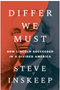 Differ We Must: How Lincoln Succeeded in a Divided America