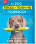 Dog Tricks and Training Workbook, The     Revised and Expanded
