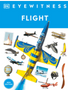 Eyewitness Flight (DK Eyewitness)