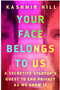 Your Face Belongs to Us: A Secretive Startup's Quest to End Privacy as We Know It