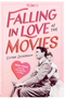 Falling in Love at the Movies: Rom-Coms from the Screwball Era to Today