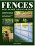 Fences for Home and Garden