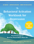 Behavioral Activation Workbook for Depression, The