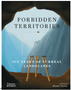 Forbidden Territories: 100 Years of Surreal Landscapes