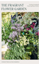 0824 Fragrant Flower Garden: Growing, Arranging & Preserving Natural Scents