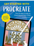 Get Started with Procreate: The 10-Step Guide to Drawing on Your IPad