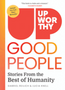 1024 Upworthy - Good People: Stories from the Best of Humanity