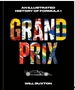 Grand Prix: An Illustrated History of Formula 1