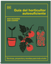 0325     Guía del Horticultor Autosuficiente (the Self-Sufficient Garden)