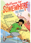 0225    Halfway to Somewhere: (A Graphic Novel)