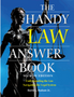 Handy Law Answer Book, The (2ND ed.)
