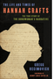 Life and Times of Hannah Crafts, The: The True Story of the Bondwoman's Narrative