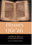 History of the Qur'an: Approaches and Explorations