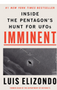 Imminent: Inside the Pentagon's Hunt for UFOs