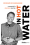 In Hot Water: A Maverick's Cleantech Journey