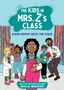 Kids in Mrs. Z's Class, The: Ayana Ndoum Takes the Stage   Ages 6-9