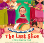 Last Slice, The: A Three Kings Day Treat